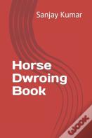 Horse Dwroing Book
