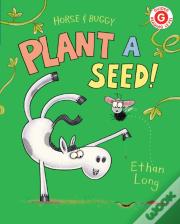 Horse & Buggy Plant A Seed!