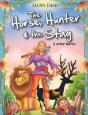 Horse, Hunter & The Stag & Other Stories - Preview