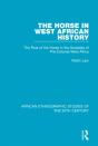 Horse In West African History - Preview