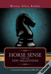Horse Sense For The New Millennium