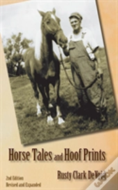 Horse Tales And Hoof Prints