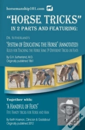 Horse Tricks, In 2 Parts And Featuring