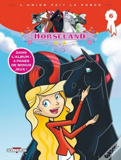 Capa do artigo Horseland T.6 L'Union Fait La Force