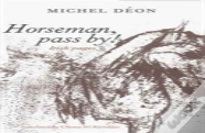 Horseman, Pass By!