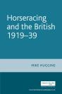Horseracing And The British, 1919-39 - Preview