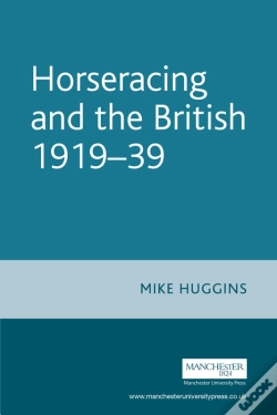Capa do artigo Horseracing And The British, 1919-39