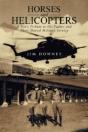 Horses And Helicopters: A Son'S Tribute - Preview