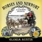 Horses And Newport: A Coaching Weekend - - Preview