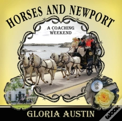 Capa do artigo Horses And Newport: A Coaching Weekend -