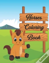 Horses Coloring Book
