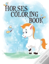 Horses Coloring Book