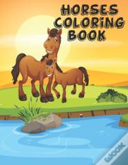 Horses Coloring Book