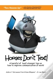 Horses Don'T Text