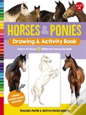 Horses & Ponies Drawing & Activity Book
