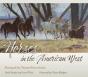 Horses In The American West - Preview