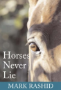 Horses Never Lie - Preview