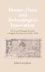 Horses, Oxen And Technological Innovation - Preview