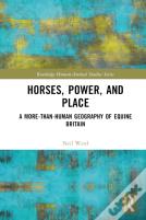 Horses, Power And Place