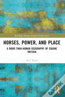 Horses, Power And Place