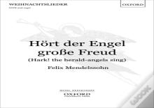 Hort Der Engel Grosse Freud (Hark! The Herald-Angels Sing)