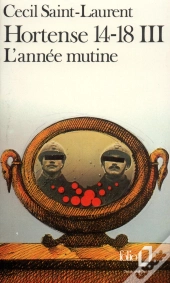 Hortense 14-18 : L'Année Mutine