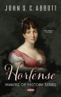 Hortense. Makers Of History Series - Preview