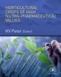 Horticultural Crops Of High Nutra-Pharmaceutical Values - Preview