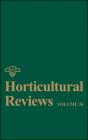Horticultural Reviews, Volume 36 - Preview