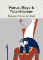 Horus, Maya & Tutankhamun - Preview