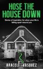 Hose The House Down - Preview