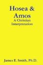 Hosea & Amos: A Christian Interpretation - Preview