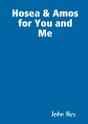 Hosea & Amos For You And Me - Preview