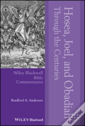 Hosea, Joel, And Obadiah Through The Centuries
