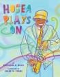 Hosea Plays On - Preview