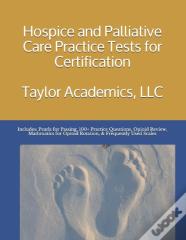 Hospice & Palliative Care Practice Tests For Certification