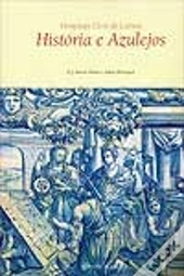 Hospitais Civis de Lisboa - História e Azulejos