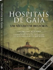 Capa do artigo Hospitais de Gaia - Um Século de História