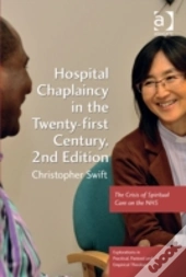 Hospital Chaplaincy In The Twenty-First Century