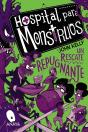 Hospital Para Monstruos: Un Rescate Repugnante - Preview