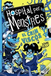 Capa do artigo Hospital Per A Monstres. El Crim Viscós
