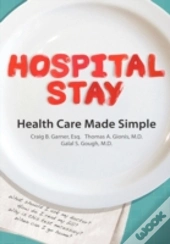 Hospital Stay: Health Care Made Simple