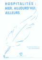 Hospitalites . Hier, Aujourd'Hui, Ailleurs - Preview