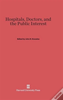 Capa do artigo Hospitals, Doctors And The Public Interest