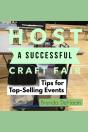 Host A Successful Craft Fair - Preview