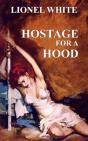 Hostage For A Hood - Preview