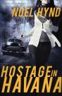 Hostage In Havana - Preview