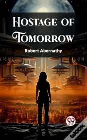 Capa do artigo Hostage Of Tomorrow