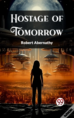 Capa do artigo Hostage Of Tomorrow