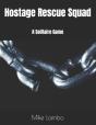 Hostage Rescue Squad - Preview